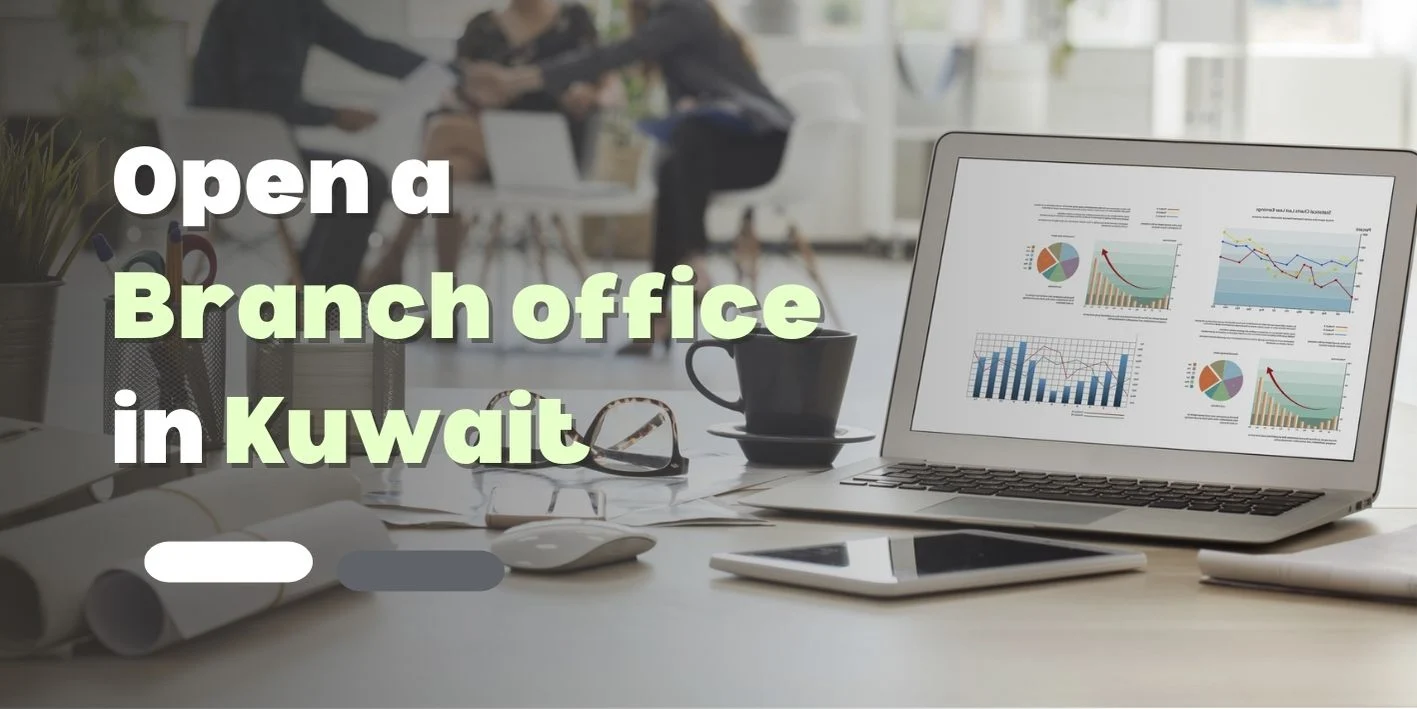 Open a Branch in Kuwait